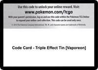 Code Card - Triple Effect Tin [Vaporeon]