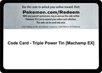 Code Card - Triple Power Tin [Machamp EX]