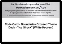 Code Card - Boundaries Crossed Theme Deck - "Ice Shock" [White Kyurem]