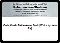 Code Card - Battle Arena Deck [White Kyurem EX]