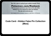 Code Card - Hidden Fates Pin Collection [Mew]