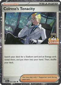 Colress's Tenacity (Ultra Ball League)