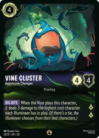Vine Cluster - Aggressive Chomper